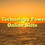 The Technology Powering Online Slots